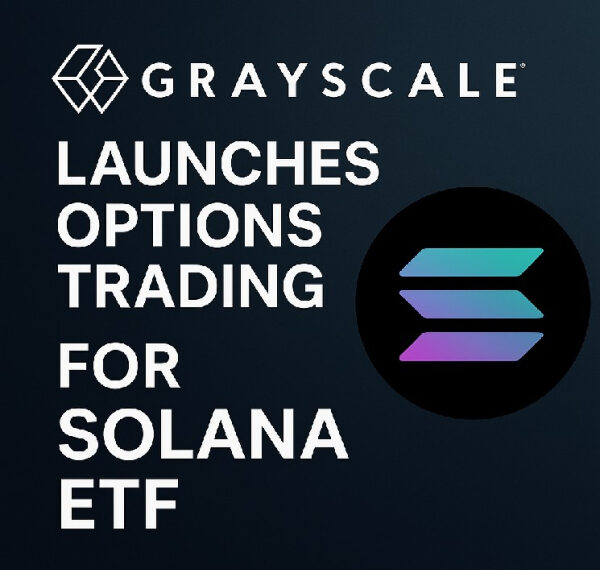 Grayscale lance le trading d'options pour les ETF Solana après 10 jours consécutifs d'entrées nettes de capitaux.